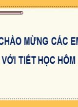 Bài giảng Toán Lớp 7 (Sách Kết nối tri thức) - Bài 6 Số vô tỉ. Căn bậc hai số học - Năm học 2022-2023